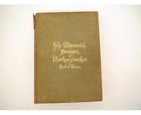 Franklin Hudson: 'The Brasses of Northamptonshire', London, Thomas McLean, 1853, 1st edition, 94 lithograph plates printed in