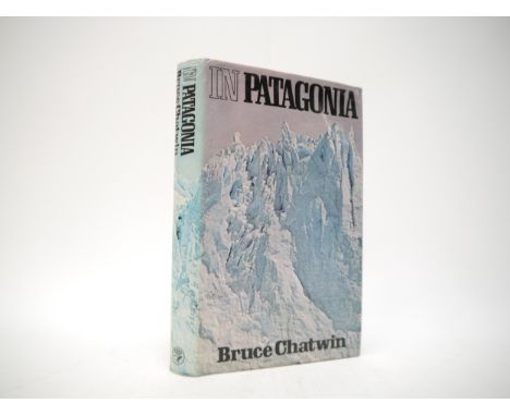 Bruce Chatwin: 'In Patagonia', London, Jonathan Cape, 1977, 1st edition, original cloth gilt, map end papers, dust wrapper. B