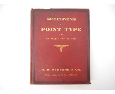 (Printing, Typography), R.H. Stevens &amp; Co. Ltd. (published): 'Specimen Book of Type and Borders cast on point bodies. Cat