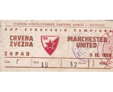 RED STAR BELGRADE - MANCHESTER UNITED TICKET 1958     Scarce match ticket, Red Star Belgrade v Manchester United 5/2/58, Euro