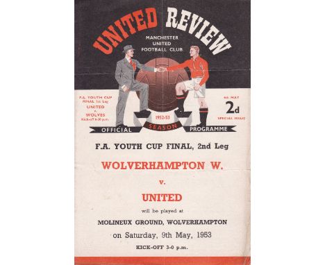 MANCHESTER UTD 4 Page programme for the First ever Youth Cup Final. Manchester Utd v Wolves 4th May 1953. This was the first 