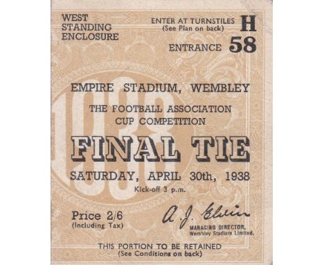 1938 CUP FINAL   Match ticket for the Final, very slight crease to one corner.  Good