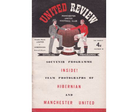 MANCHESTER UTD - HIBS    Home programme Friendly v Hibernian 29 Mar 1952. Light vertical fold with score / scorers and team c