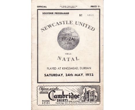 NATAL - NEWCASTLE 1952    Programme from Newcastle United tour of South Africa, 1952, game v Natal at Kingsmead, Durban, 24/5