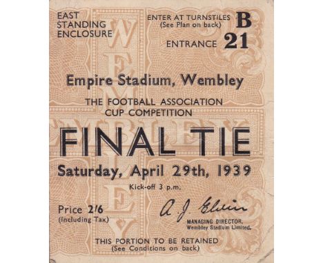 1939 FA CUP FINAL   Match ticket, 1939 Cup Final, Portsmouth v Wolves, slight crease to corner.  Generally good