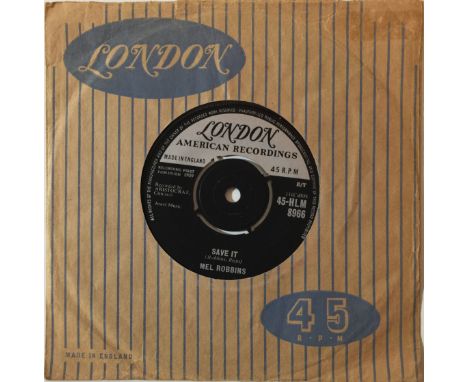 MEL ROBBINS - SAVE IT 7" (2ND UK LONDON PRESSING - 45-HLM 8966). Extremely hard to source '2nd' UK London pressing of Save It