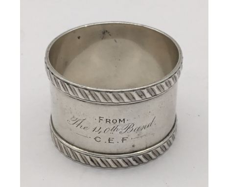 WW1 Canadian interest, a scarce sterling silver napkin ring, inscribed ‘From The 140th Band, C.E.F.’ Fully U.K. hallmarked fo