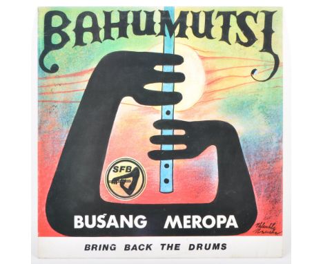 Bahumutsi - Busang Meropa / Bring Back The Drums - 1987 First Press - A long play LP vinyl record album by Funk / Soul / Folk