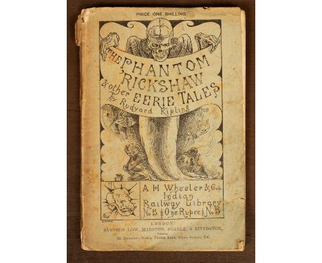 Kipling (Rudyard) The Phantom Rickshaw &amp; other Eerie Tales, A H Wheeler &amp; Co's Indian Railway Library No. 5, London: 