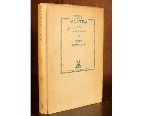 Coward (Sir Noel) Post-Mortem: A Play in Eight Scenes, London: William Heinemann, 1931, first edition, signed autographed cop