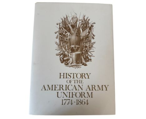 History of the American Army Uniform, 1774-1864 - Twelve limited edition lithographs by W.S. Cowell Limited of London and Ips