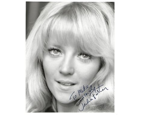 Julia Foster Signed photo black and white 10 x 8 inch. Dedicated To Mike. Inscribed Sincerely. Condition report out of 10, 8.