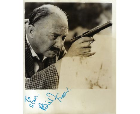 Bill Fraser Signed photo black and white 10 x 8 inch. Dedicated To Stan. Condition report out of 10, 5. Faded blue ink, all l
