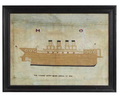 A needlework picture of the RMS 'Titanic', c.1920, depicted in profile and inscribed 'The Titanic Went Down Aprial (sic.) 15 