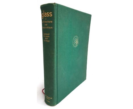 MODERN ARCHITECTURE: McGrath &amp; Frost, 'Glass in Architecture and Decoration', Architectural Press, 1937. Green boards in 