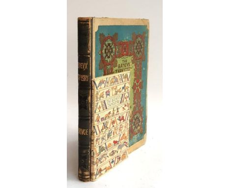 COLLINGWOOD BRUCE, J., 'The Bayeux Tapestry Elucidated'. In coloured boards with leather spine, boards somewhat rubbed, but b