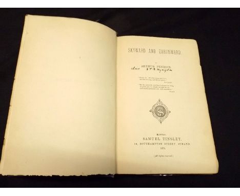 EARLY SCIENCE FICTION. "Skyward & Earthward." by Arthur Penrice (pseud) F.T.B. Kyngdon, first edition, folding col frontis, e