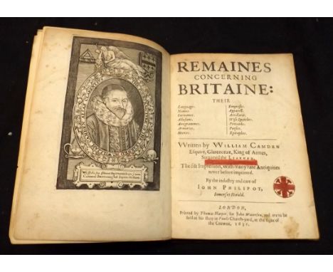 WILLIAM CAMDEN. "Remaines concerning Britaine: The First Impression, with many rare Antiquities never before imprinted.  By t