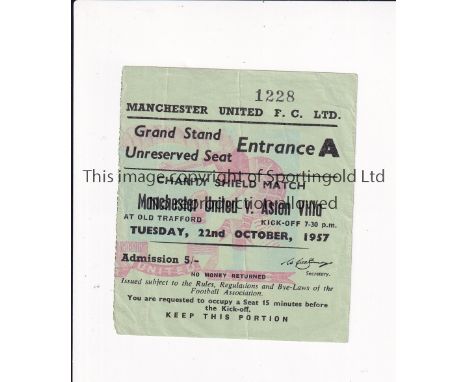 TICKET 1957 CHARITY SHIELD MANCHESTER UNITED V ASTON VILLA Ticket for the 1957 Charity Shield at Old Trafford on 22/10/57. Sl