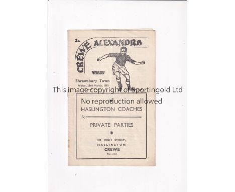 SHREWSBURY TOWN / FIRST LEAGUE SEASON 1950/1 Away programme for the League match v Crewe 23/3/1951, slightly creased. General