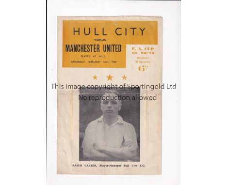 MANCHESTER UNITED Pirate programme issue by M. Walker for the away FA Cup tie v Hull City 26/2/1949, horizontal fold. Fair to