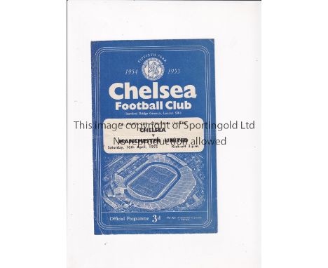 1955 YOUTH CUP FINAL / CHELSEA V MANCHESTER UNITED Programme for the First Leg at Chelsea 16/4/1955, slightly creased and sco