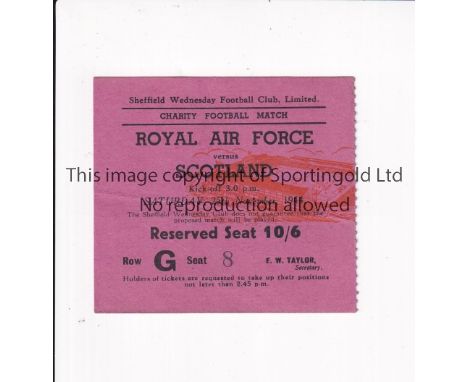 WARTIME FOOTBALL AT SHEFFIELD WEDNESDAY 1944 Ticket for R.A.F. v Scotland 25/11/1944 at Hillsborough. Good