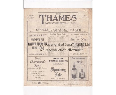 1930 THAMES V CRYSTAL PALACE FIRST SEASON Programme for the league game at Thames on 22/11/30. Slight fold and small edge tea