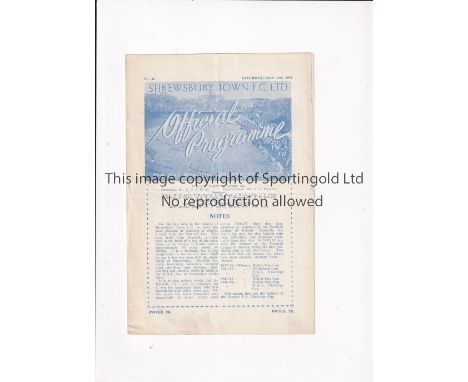 SHREWSBURY TOWN / FIRST LEAGUE SEASON 1950-1 / FESTIVAL OF BRITAIN Home programme for the match v Dundalk 12/5/1951, slightly