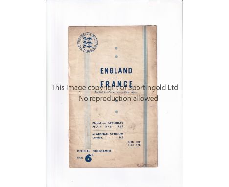 ENGLAND V FRANCE 1947 AT ARSENAL Programme for the International at Highbury 3/5/1947, slightly creased and the covers slight