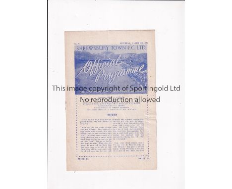 SHREWSBURY TOWN / FIRST LEAGUE SEASON 1950/1 Home programme for the Birmingham League match v Lye Town 10/3/1951, very slight