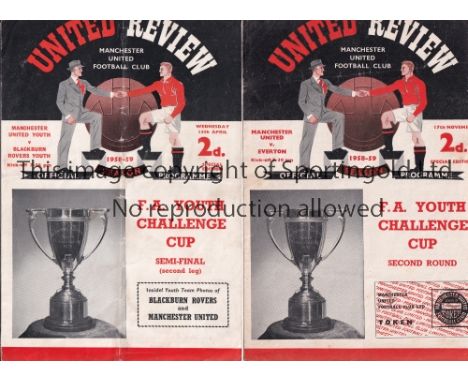 MANCHESTER UNITED Two home programmes for F.A. Youth Cup ties in season 1958/9 v Everton, very slightly creased and Blackburn