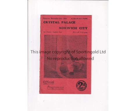 CRYSTAL PALACE Programme for the home FA Cup tie v Norwich City 25/11/1933, ex-binder. Generally good