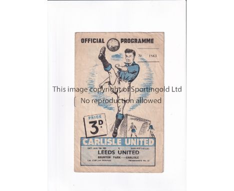 LEEDS UNITED Programme for the away FA Cup tie v Carlisle United 7/1/1950, slightly creased. Generally good