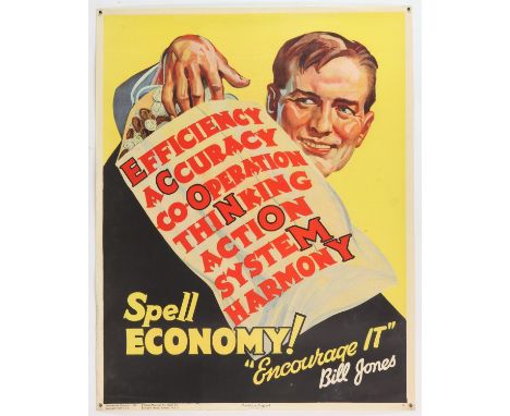 'Spell Economy! Encourage It!'- Original Vintage information poster by Bill Jones, Printed in England, Copyright 1928, No. 2,