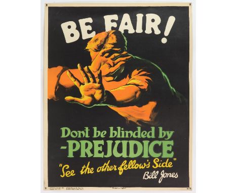 'Be Fair Don't Be Blinded by Prejudice' - Original Vintage information poster by Bill Jones, Printed in England, Copyright 19