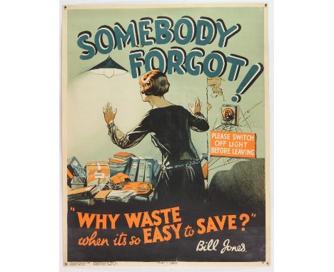 'Somebody Forgot!' - Original Vintage information poster by Bill Jones, Printed in England, Copyright 1928, No. 37, rolled, 2