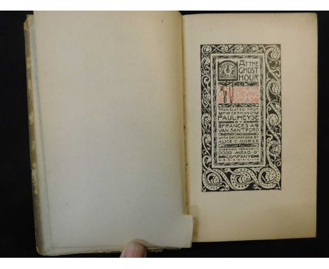 PAUL HEYSE: AT THE GHOST HOUR THE HOUSE OF THE UNBELIEVING THOMAS, Trans Frances A Van Santford, ill Alice C Morse, New York,