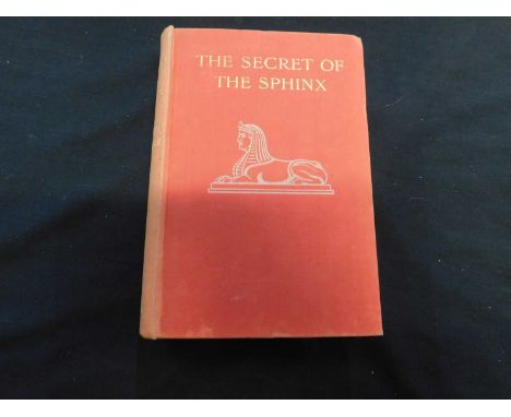 JAMES SMITH &amp; JOHN WREN SUTTON: THE SECRET OF THE SPHINX OR THE RING OF MOSES, London, Philip Wellby, 1906, first edition