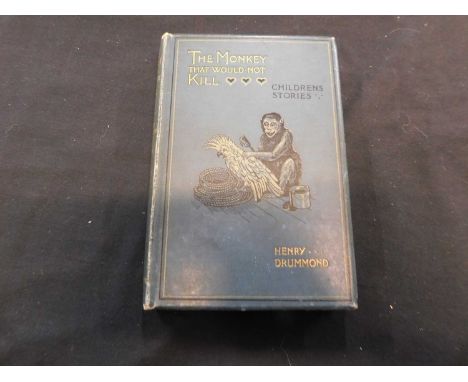 HENRY DRUMMOND: THE MONKEY THAT WOULD NOT KILL, ill Louis Wain, London, Hodder &amp; Stoughton, 1898, first edition, sixteen 