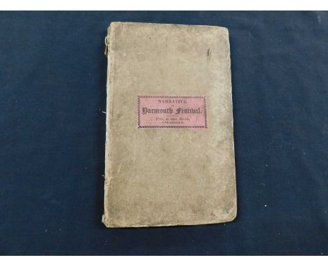 [ROBERT CORY]: A NARRATIVE OF THE GRAND FESTIVAL AT YARMOUTH ON TUESDAY 19TH APRIL 1814 WITH AN APPENDIX CONTAINING COPIES OF