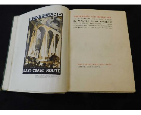 WALTER SHAW SPARROW: ADVERTISING AND BRITISH ART AN INTRODUCTION TO A VAST SUBJECT, London, John Lane, The Bodley Head, 1924,