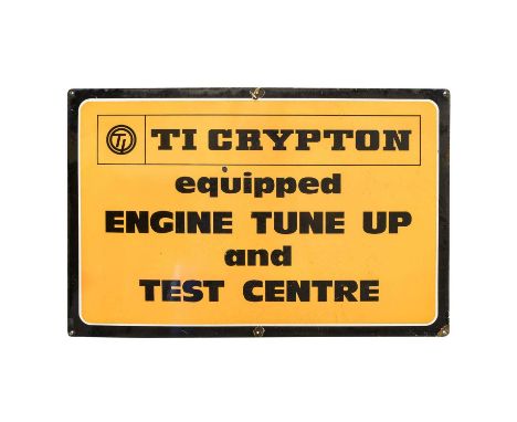 TI Crypton Equipped Engine Turn Up and Test Centre: A Single-Sided Enamel Advertising Sign, 61cm by 92cm