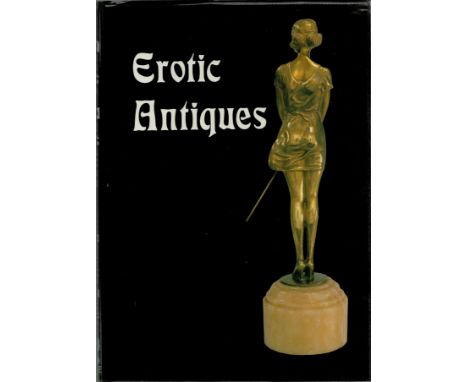Erotic Antiques by Annette Curtis, First edition hardback book. Charity book auction. We combine shipping on all lots. Single