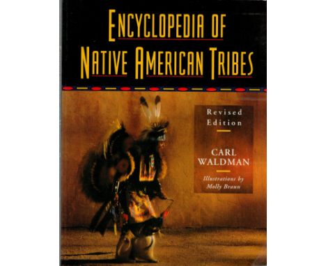 Encyclopedia of native American tribes by Carl Waldman hardback book. Charity book auction. We combine shipping on all lots. 
