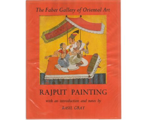 The Faber Gallery of Oriental Art, Rajput Painting, with an introduction and notes by Basil Gray. Softback book. Charity book