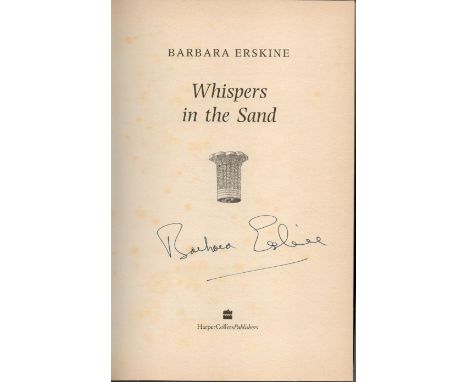 Whispers In The Sand by Barbara Erskine, First edition and signed by the author, Hardback book. Charity book auction. We comb