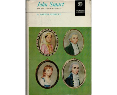John Smart, The man and his miniatures by Daphne Foskett, First edition hardback book.. Charity book auction. We combine ship