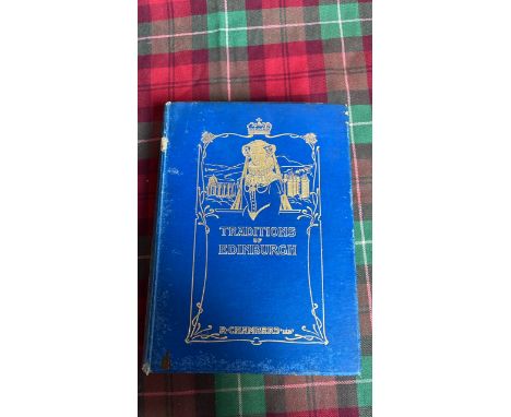  Sale Item:    BOOK TRADITIONS OF EDINBURGH(AF)   Vat Status:   No Vat   Buyers Premium:  This lot is subject to a Buyers Pre