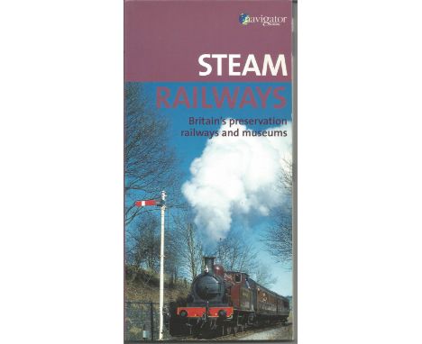 Steam Railways, Britain's preservation railways and museums booklet. 95 pages, this book tells you everything you need to kno